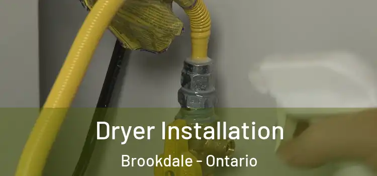 Dryer Installation Brookdale - Ontario
