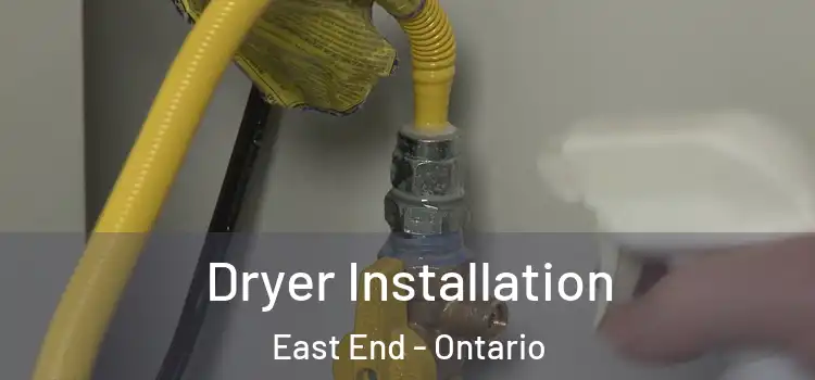 Dryer Installation East End - Ontario