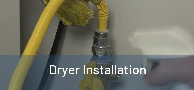 Dryer Installation