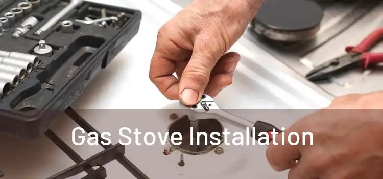 Gas Stove Installation