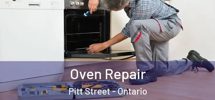 Oven Repair Pitt Street - Ontario