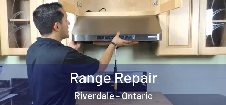 Range Repair Riverdale - Ontario