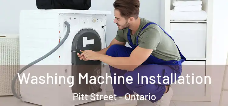 Washing Machine Installation Pitt Street - Ontario